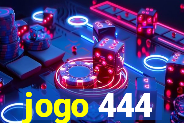 jogo 444